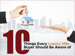 10 things every luxury villa buyer should be aware of